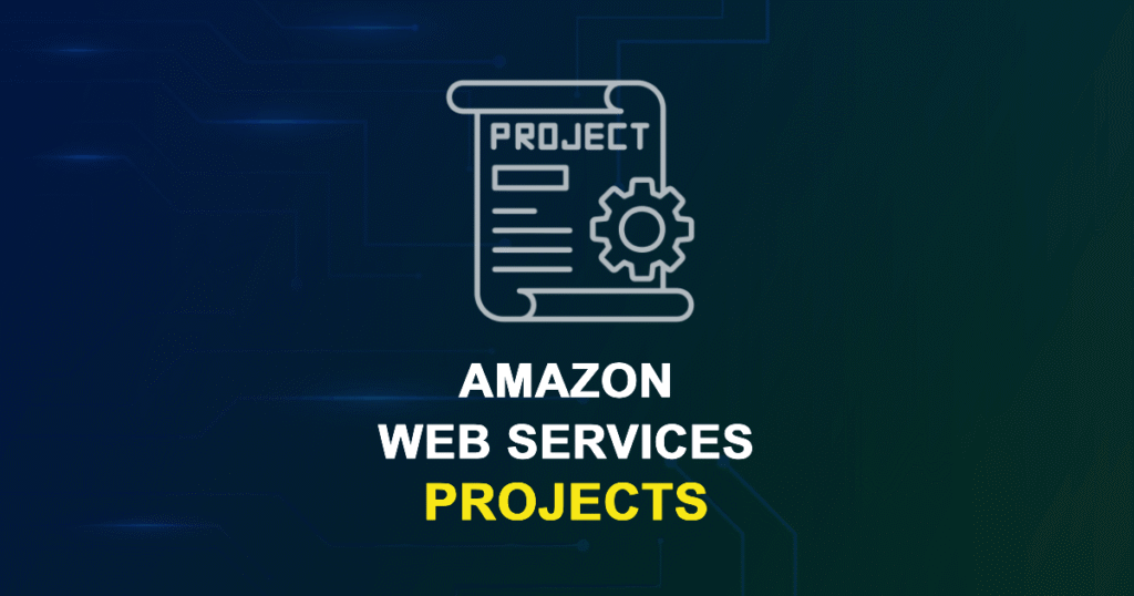 Amazon Web Services Projects for Engineering Students