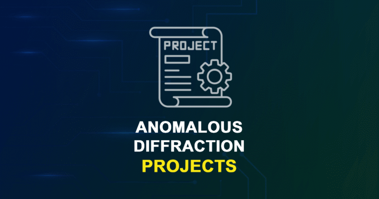 Anomalous Diffraction Projects for MTech & Research Scholars