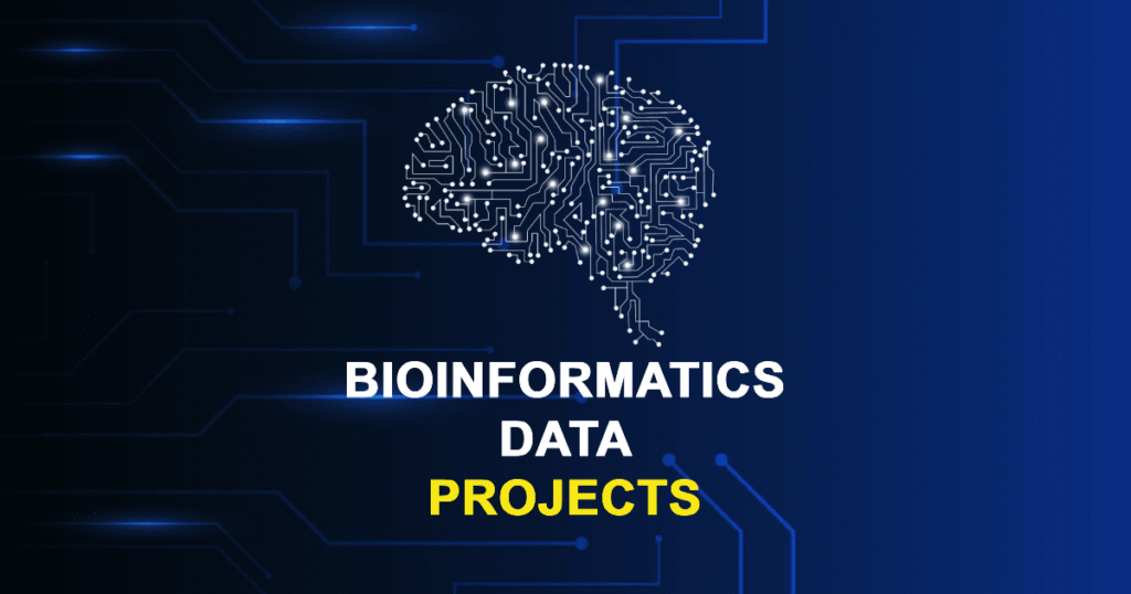 Bioinformatics Data Projects for Final Year Students