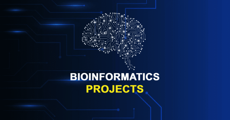 Best 10 Bioinformatics Projects for Final Year Students