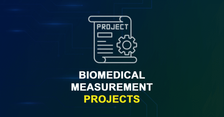 Biomedical Measurement Projects & Research Ideas with source code