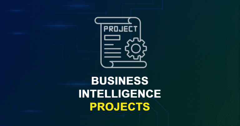 Business Intelligence Projects for MTech, MS & PhD Students