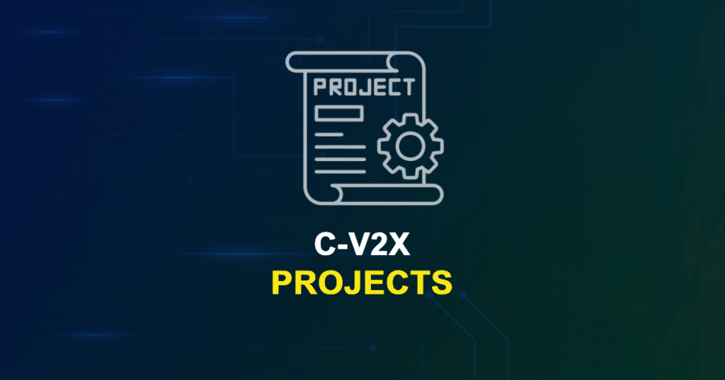 C-V2X Projects for ME, MS, MTech, PhD Students with Source Code