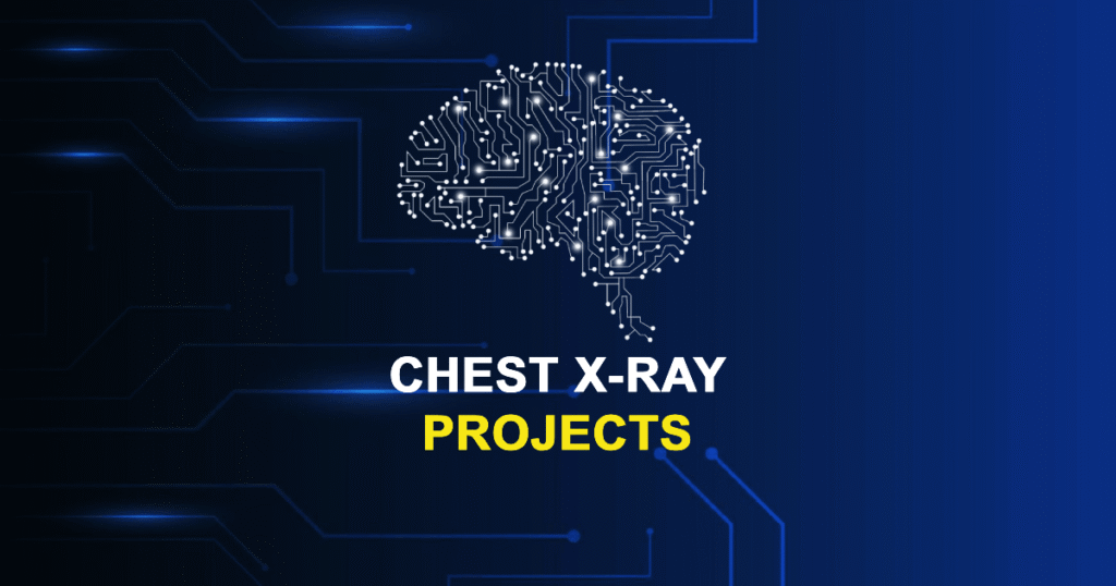 Chest X-ray Projects from Beginner to Advanced