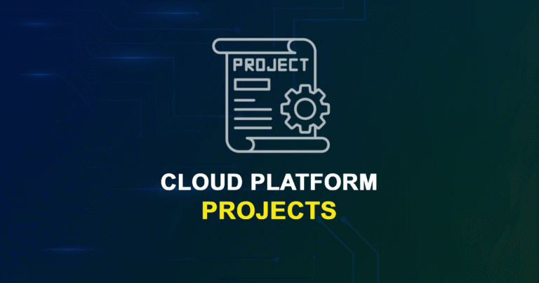 Cloud Platform Projects for Final Year Students