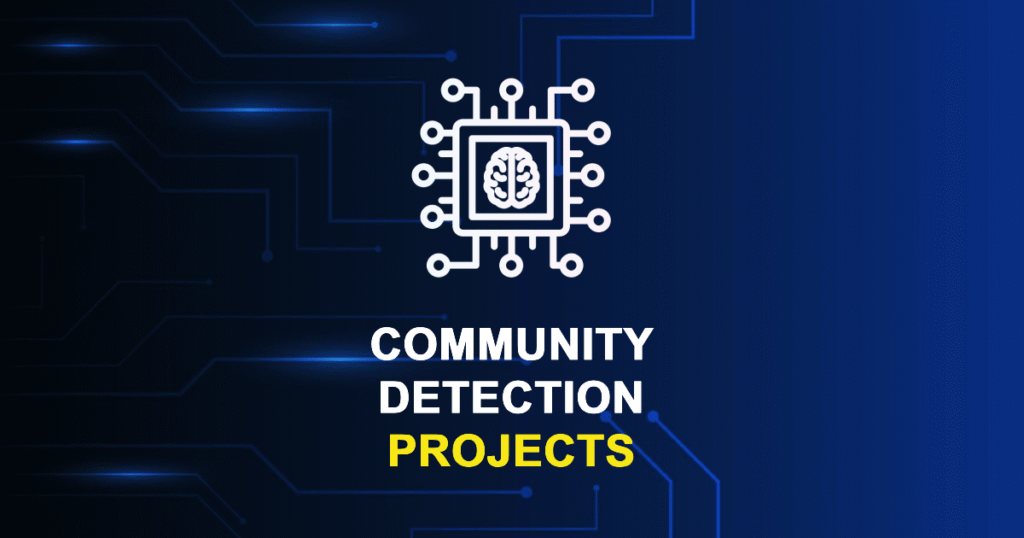 Best Community Detection Projects for MTech Final Year Students