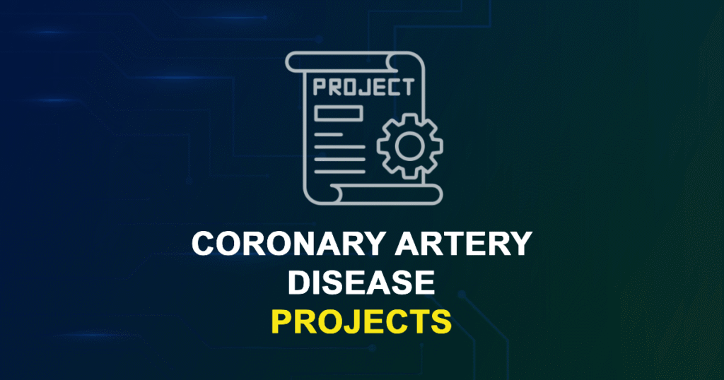 Coronary Artery Disease Projects and Research Topics with source code