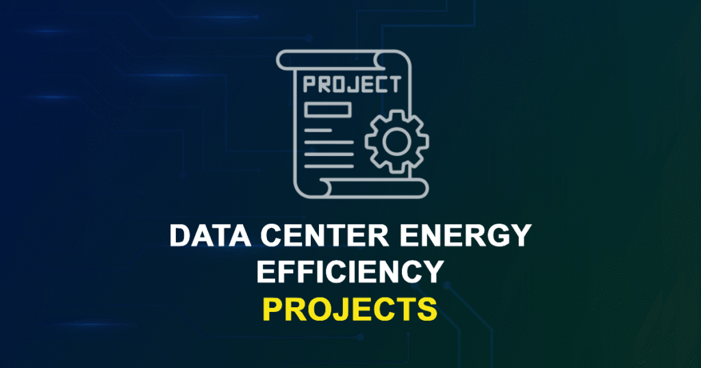 Data Center Energy Efficiency Projects for Engineering Students