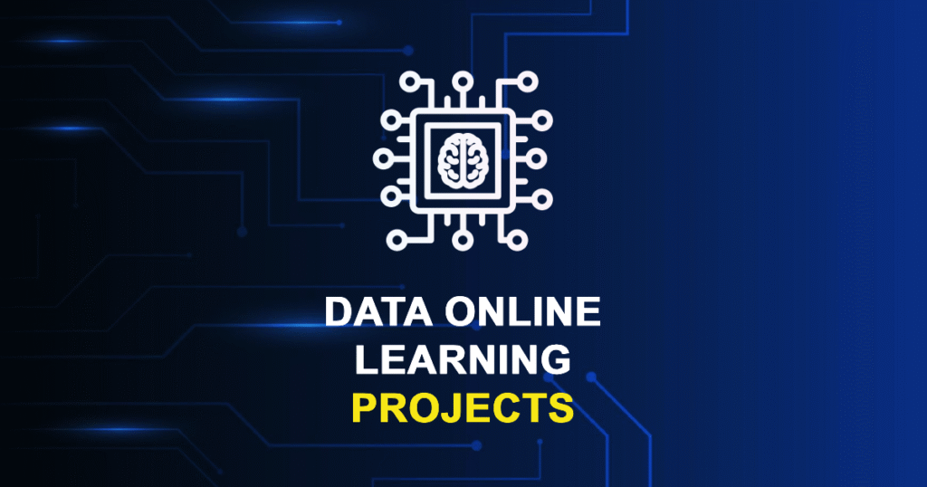Data Online Learning Projects for MTech, MS & PhD Students