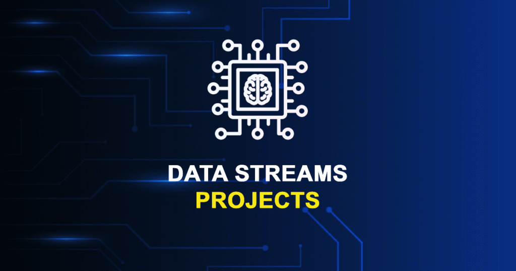 Best 25 Data Streams Projects for MTech, MS & PhD Students