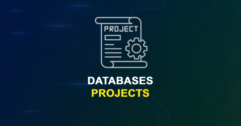 Databases Projects for Final Year Students with Source Code