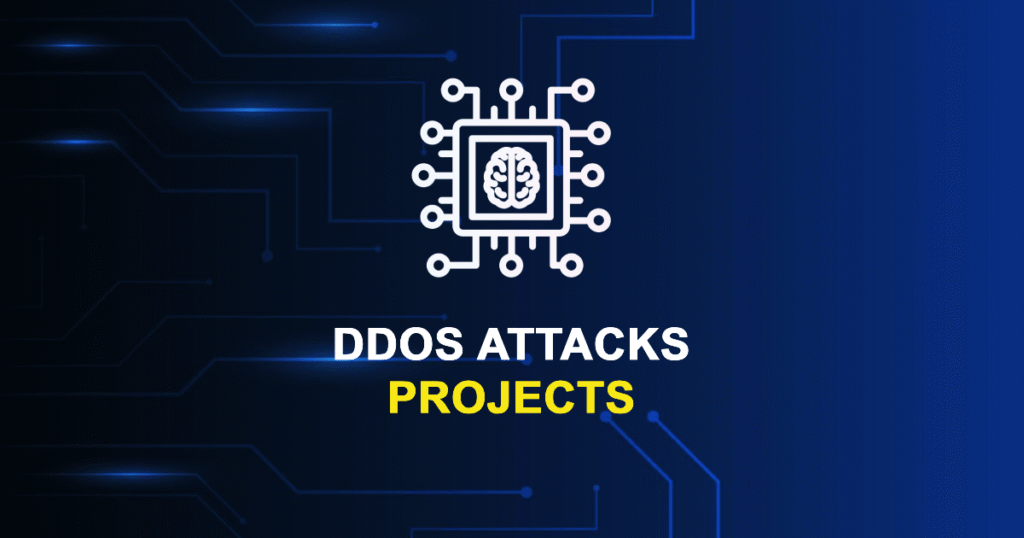 DDoS Attacks Projects for ME, MTech, and PhD Students