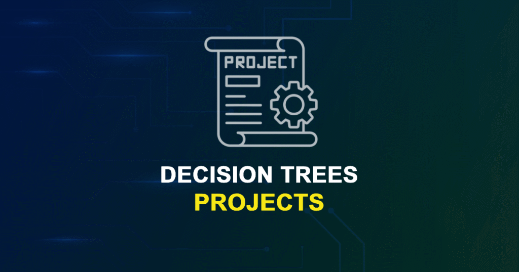 Decision Trees Projects and Research Topics