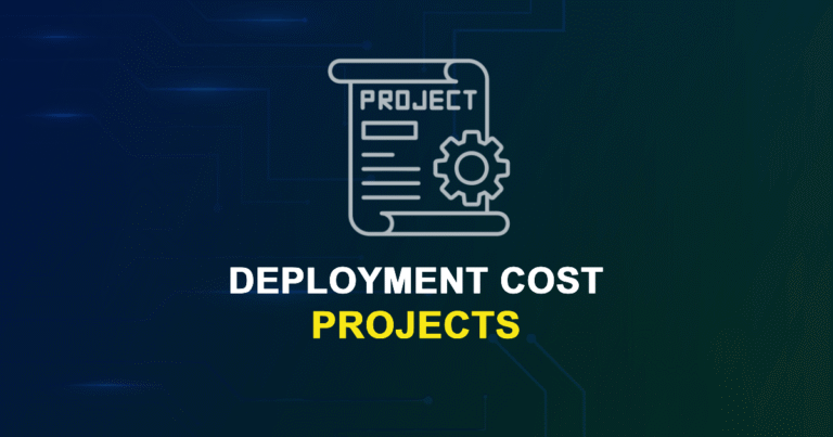 Deployment Cost Projects for Final Year Students