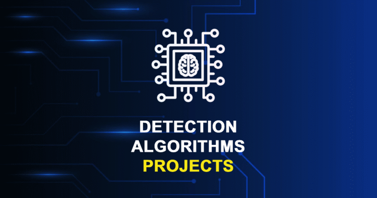 Detection Algorithms Projects for MTech & Research Scholars