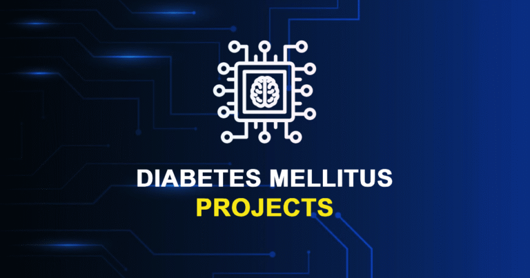 Diabetes Mellitus Projects for ME, MTech, and PhD Students