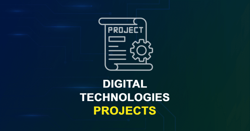 Digital Technologies Projects for MTech, MS & PhD Students