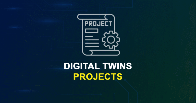 Digital Twins Projects for Final Year Students