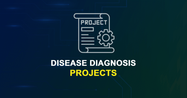 Disease Diagnosis Projects and Research Topics with source code