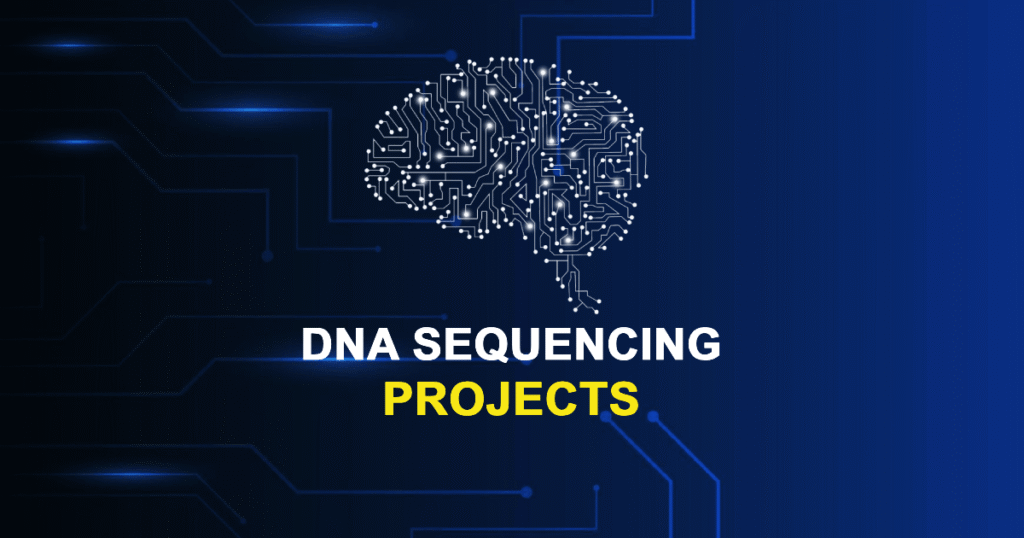 DNA Sequencing Projects for Final Year Students