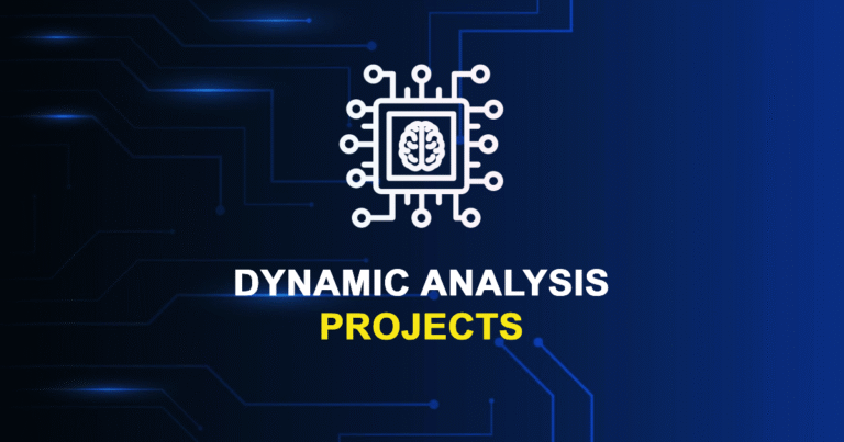 Dynamic Analysis Projects for MTech Final Year Students