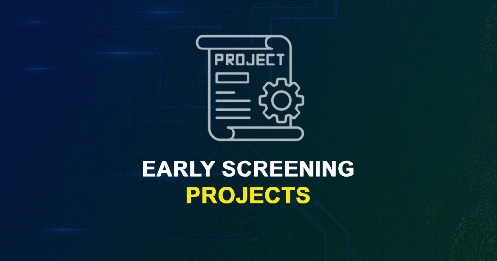 Early Screening Projects for Final Year Students with Source Code
