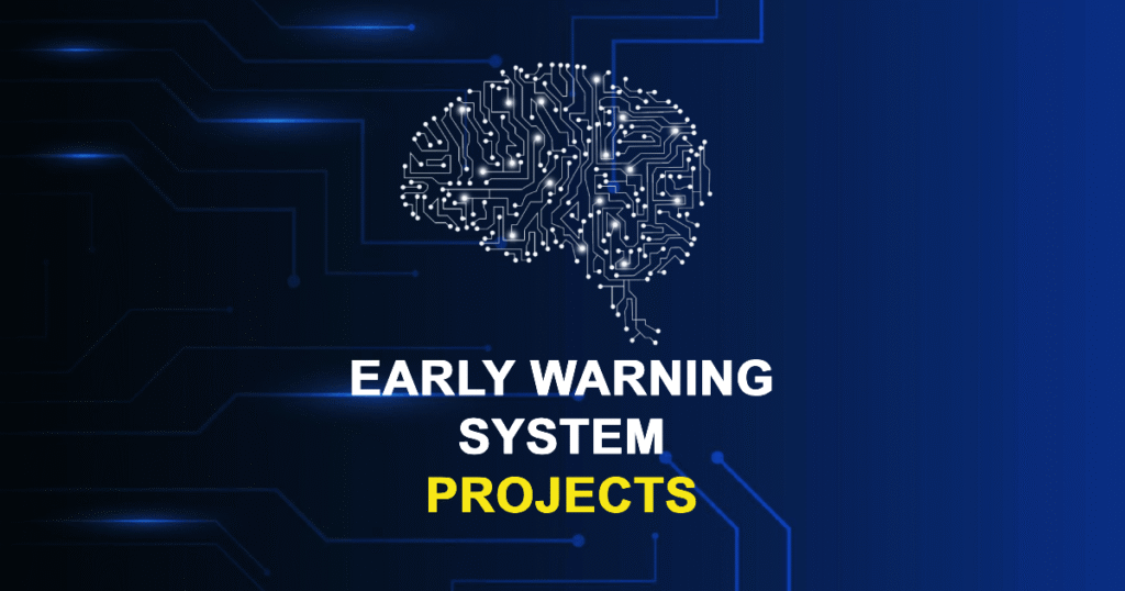 Early Warning System Projects for MTech, MS & PhD Students
