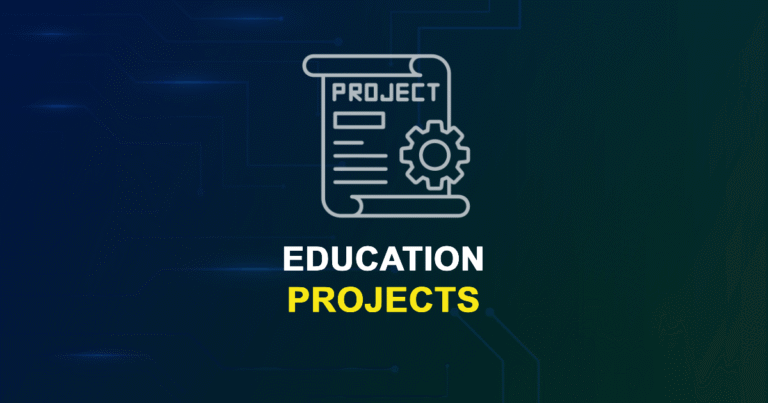 Education Projects & Research Topics with source code