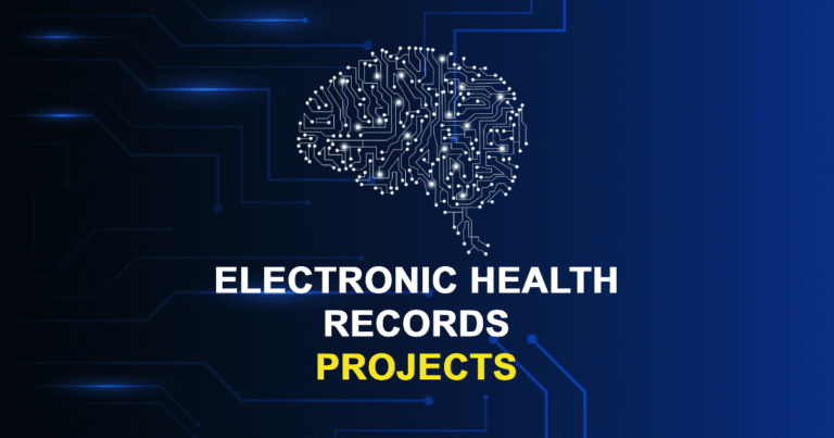 Electronic Health Records Projects for MTech, MS & PhD Students