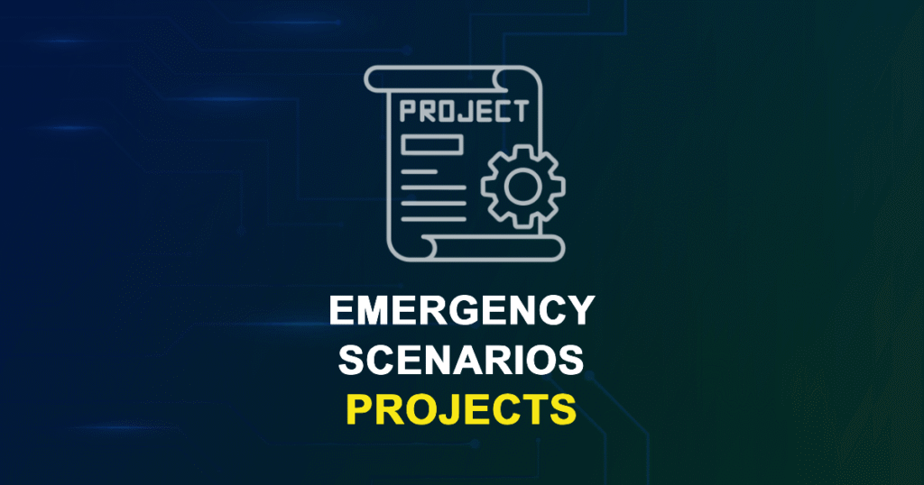 Emergency Scenarios Projects for ME, MS, MTech, PhD Students