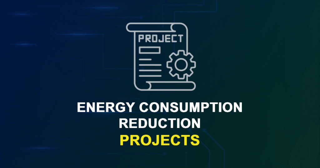 Energy Consumption Reduction Projects for Engineering Students