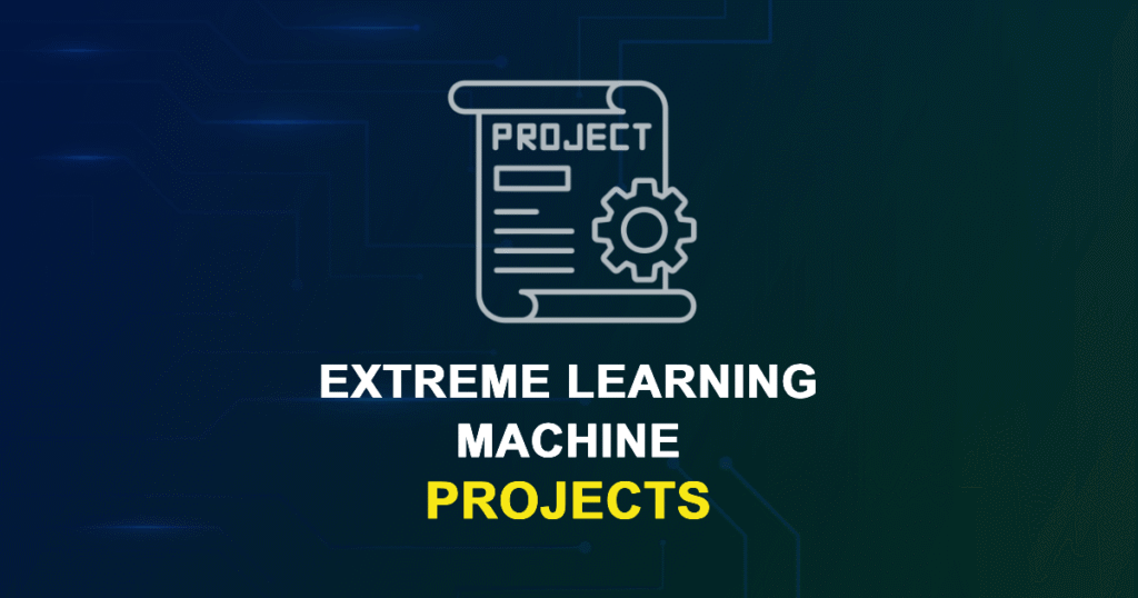 Extreme Learning Machine Projects and Research Topics