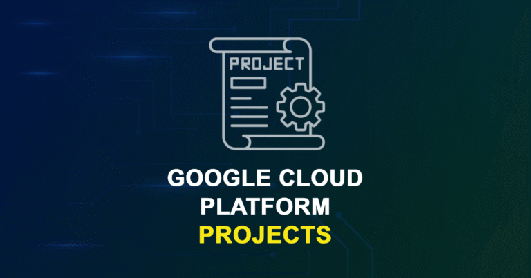 Google Cloud Platform Projects with source code for Final Year Students