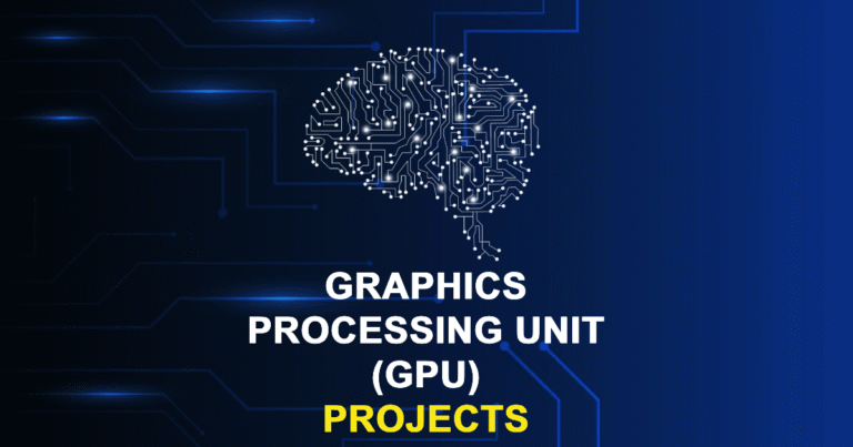Graphics Processing Unit (GPU) Projects and Research Topics