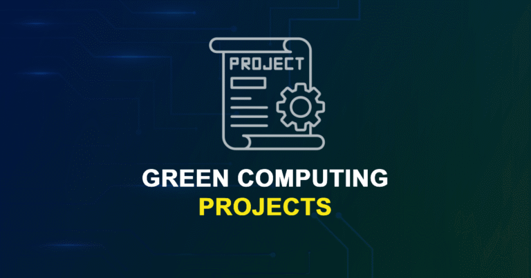 Green Computing Projects for Engineering Students