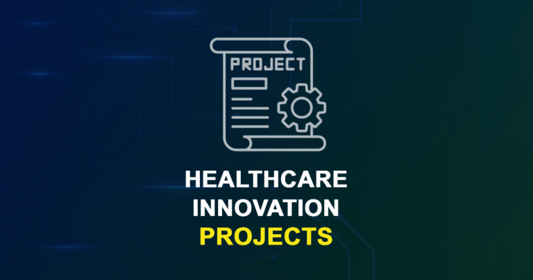 Healthcare Innovation Projects | Research Topics with source code