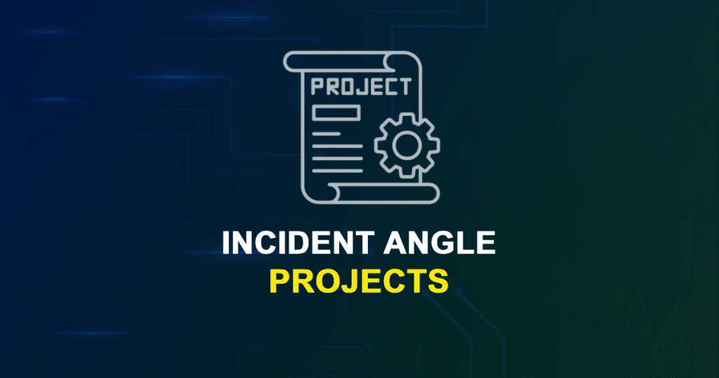 Incident Angle Projects for MTech & Research Scholars