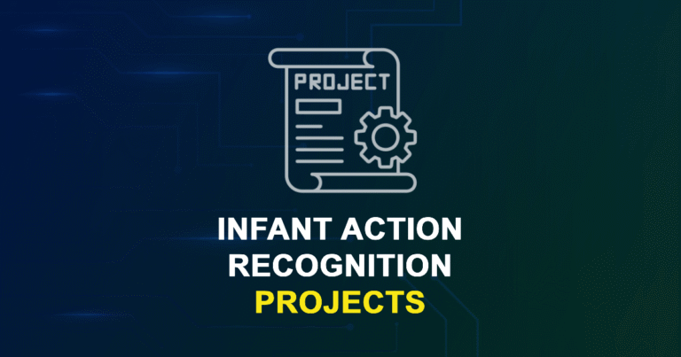 Infant Action Recognition Projects & Research Topics with source code