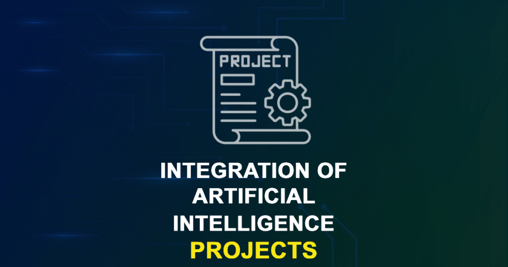 Integration Of Artificial Intelligence Projects for Final Year Students