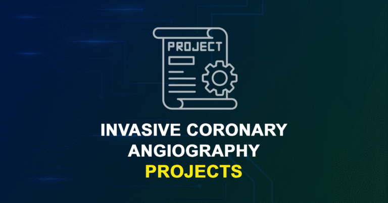 Invasive Coronary Angiography Projects and Research Topics with source code