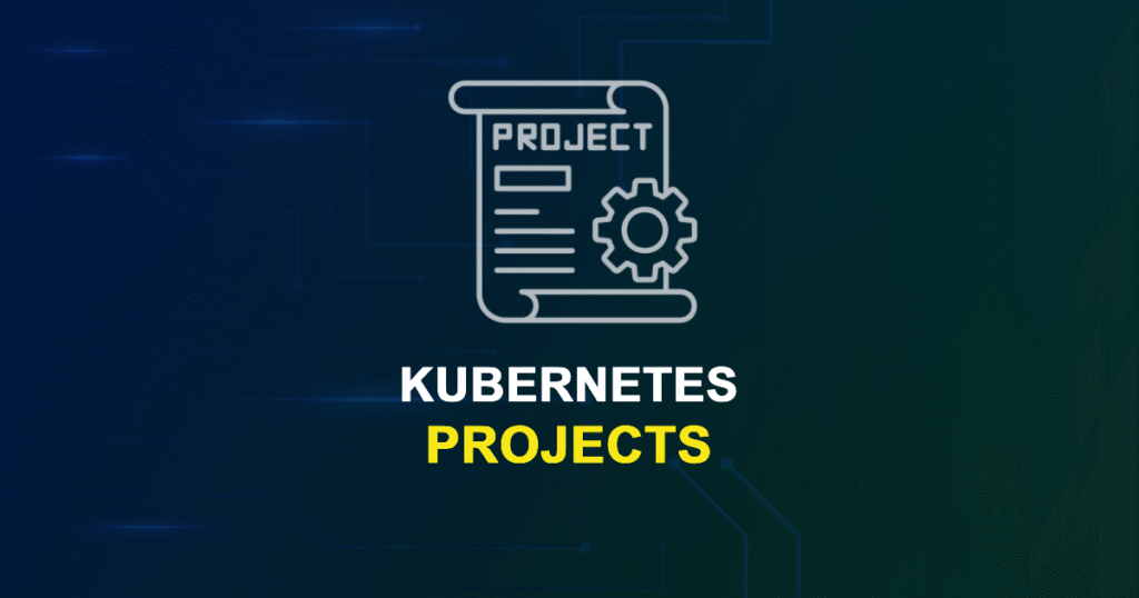 Kubernetes Projects for Final Year Students