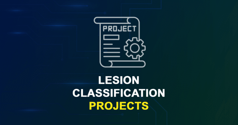 Lesion Classification Projects and Research Topics
