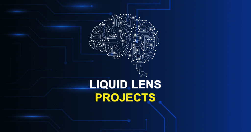 Liquid Lens Projects for Final Year Students