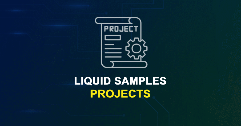 Liquid Samples Projects for Engineering Students