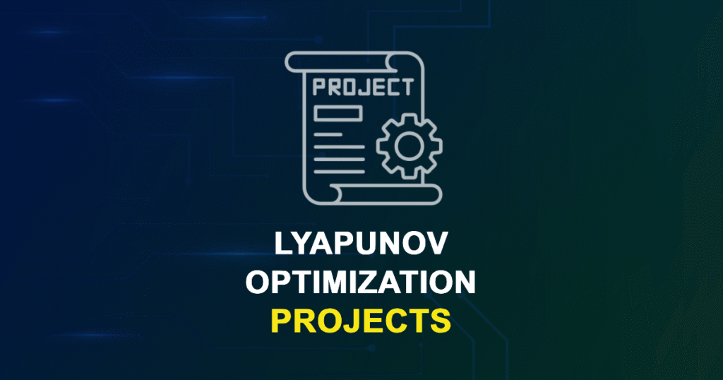Lyapunov Optimization Projects and Research Topics with source code