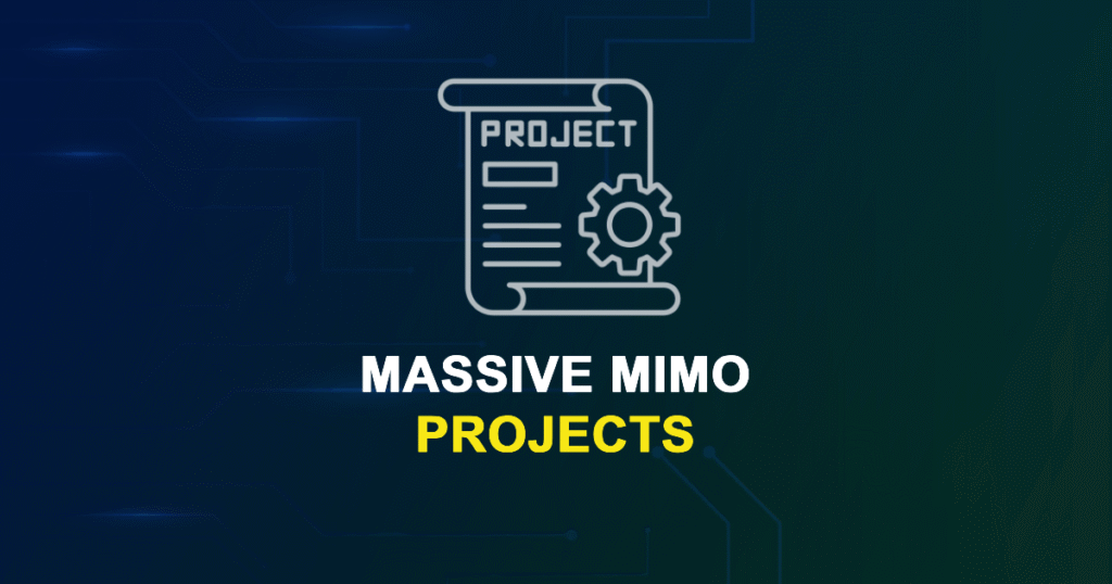 Massive MIMO Projects and Research Topics with source code