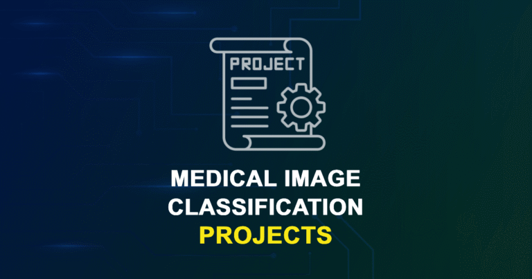 Medical Image Classification Projects for MTech, MS & PhD Students