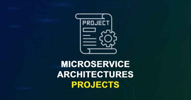 Microservice Architectures Projects for Final Year Students