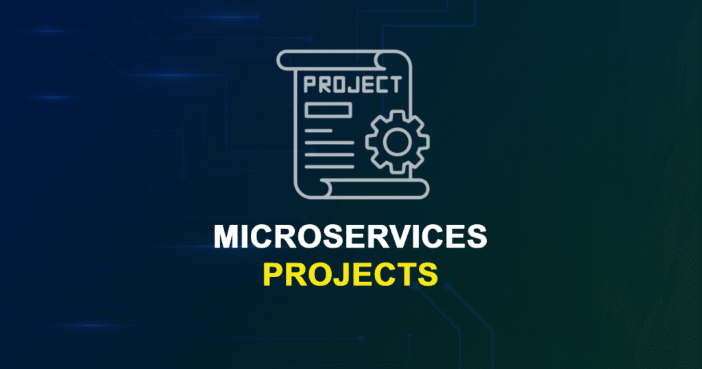 Microservices Projects for Engineering Students
