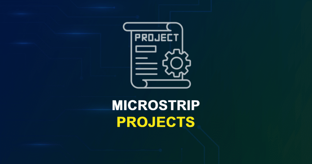 Microstrip Projects for Engineering Students